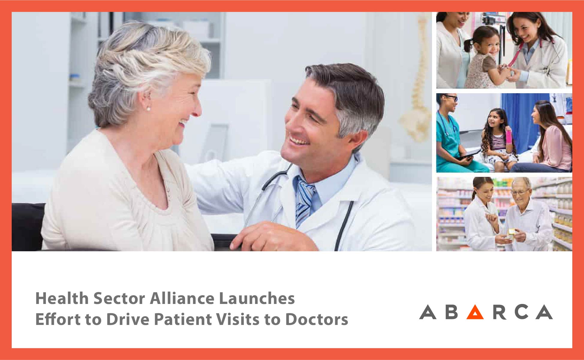 Abarca Health: Health Sector Alliance Launches Effort to Drive Patient Visits to Doctors