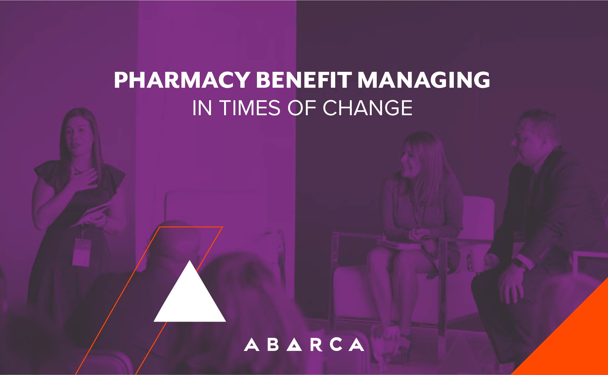 Abarca Health Brings Together Business Leaders to Exchange Ideas on Managing in Times of Change