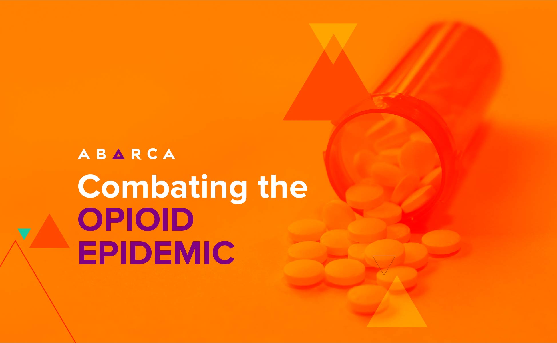 Abarca Health: Combating the Opioid Epidemic