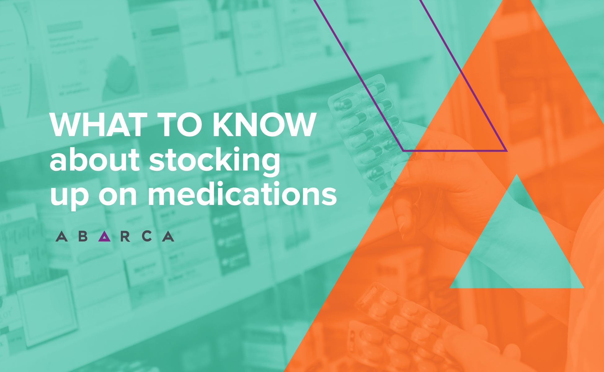 Abarca_What to know about stocking up on medications during social distancing