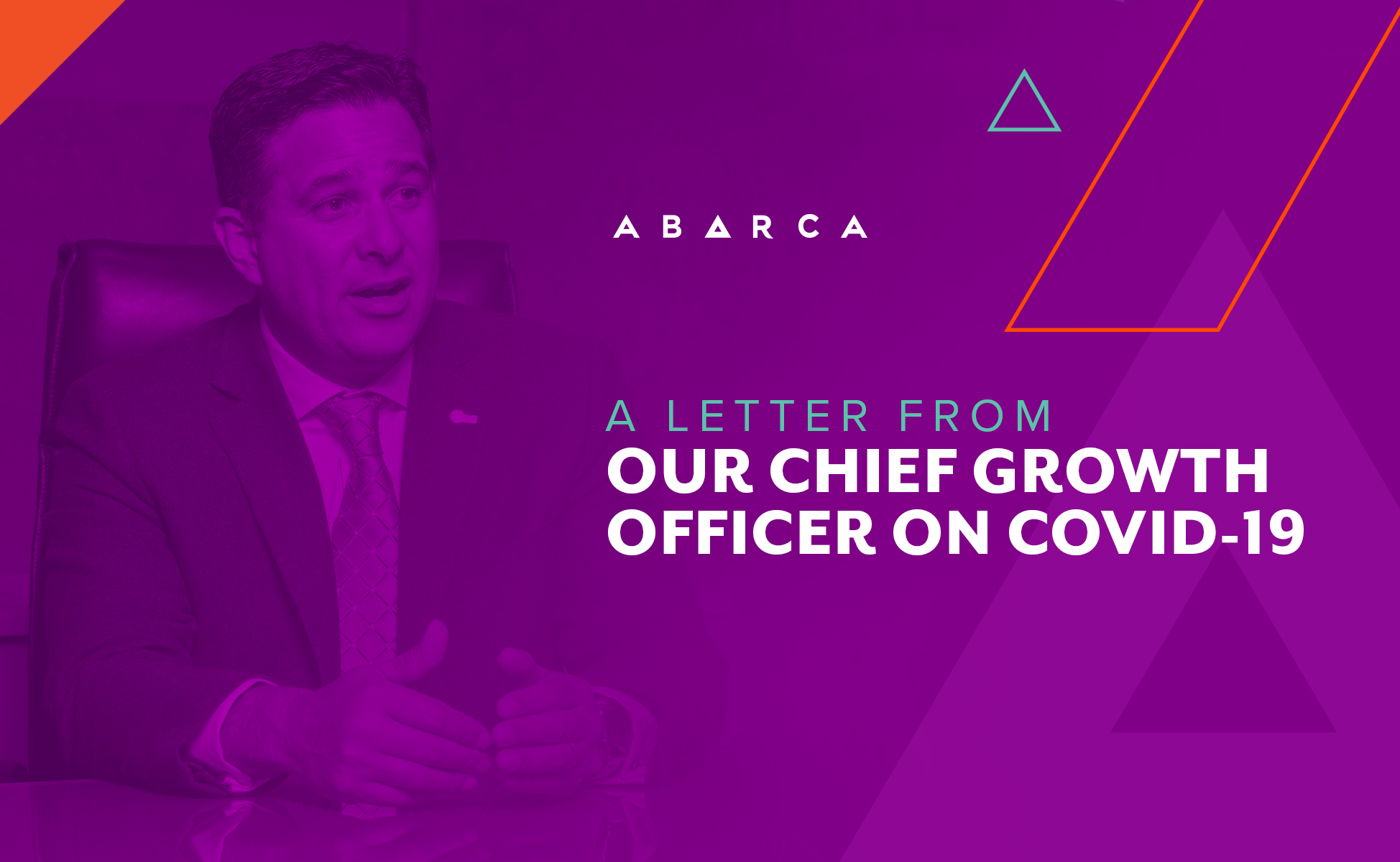 Abarca_Post_JavierGonzalez_A LETTER FROM OUR CHIEF GROWTH OFFICER ON COVID-19
