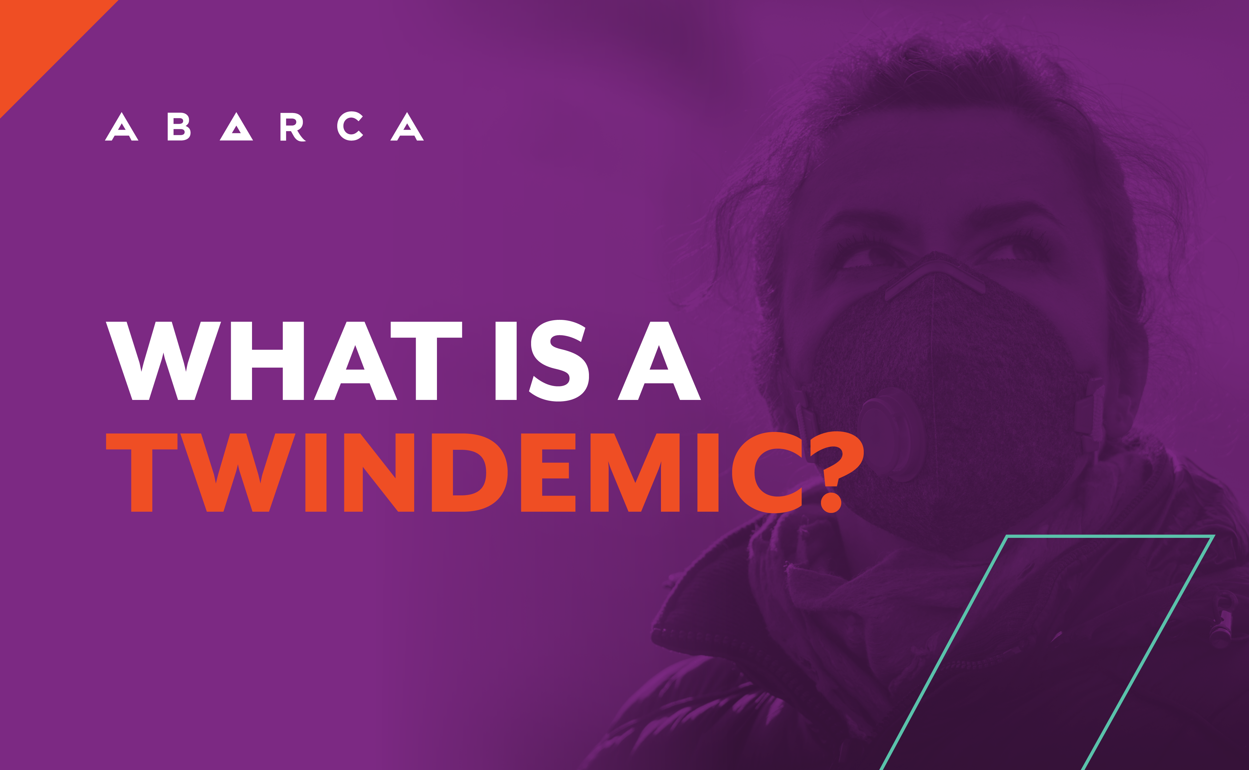 Abarca Health: What is a twindemic?