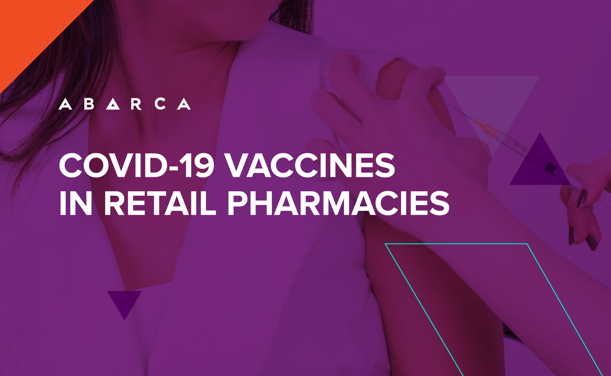 Abarca Health: COVID-19 vaccines in retail pharmacies